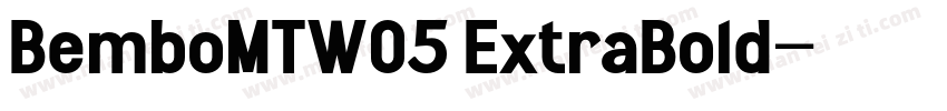BemboMTW05 ExtraBold字体转换